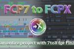 FCP7与FCPX工程转换互导工具(7toX for Final Cut pro) v1.0.8 官方最新版
